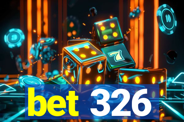 bet 326